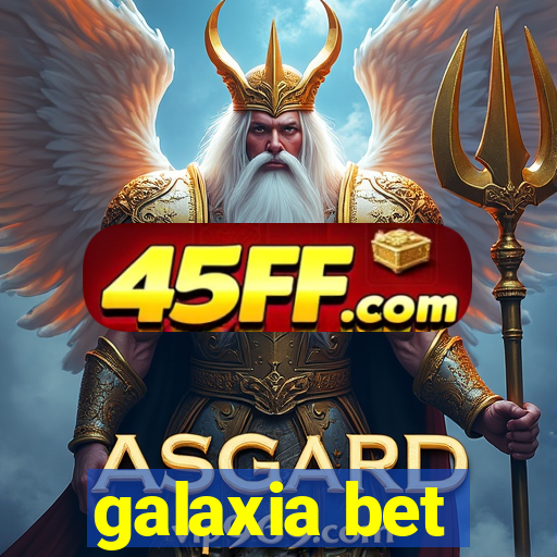 galaxia bet